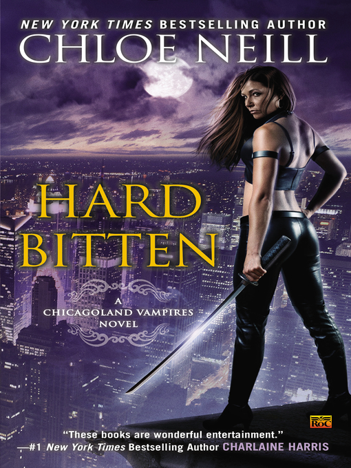 Title details for Hard Bitten by Chloe Neill - Available